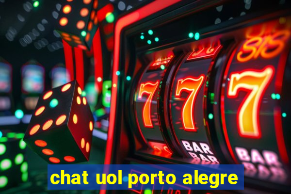 chat uol porto alegre